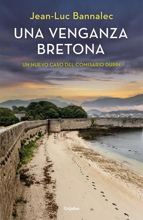 UNA VENGANZA BRETONA (COMISARIO DUPIN 14) | 9788425362538 | BANNALEC, JEAN-LUC | Llibreria Ombra | Llibreria online de Rubí, Barcelona | Comprar llibres en català i castellà online