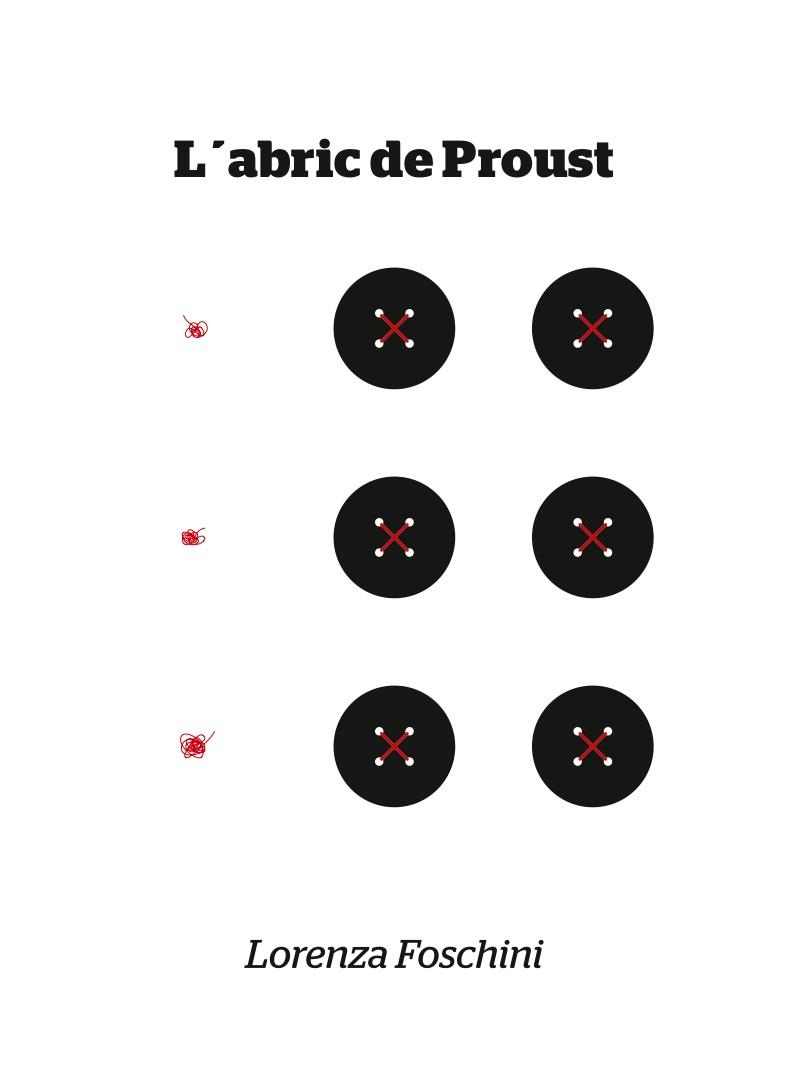 L'ABRIC DE PROUST | 9788494363085 | FOSCHINI, LORENZA | Llibreria Ombra | Llibreria online de Rubí, Barcelona | Comprar llibres en català i castellà online