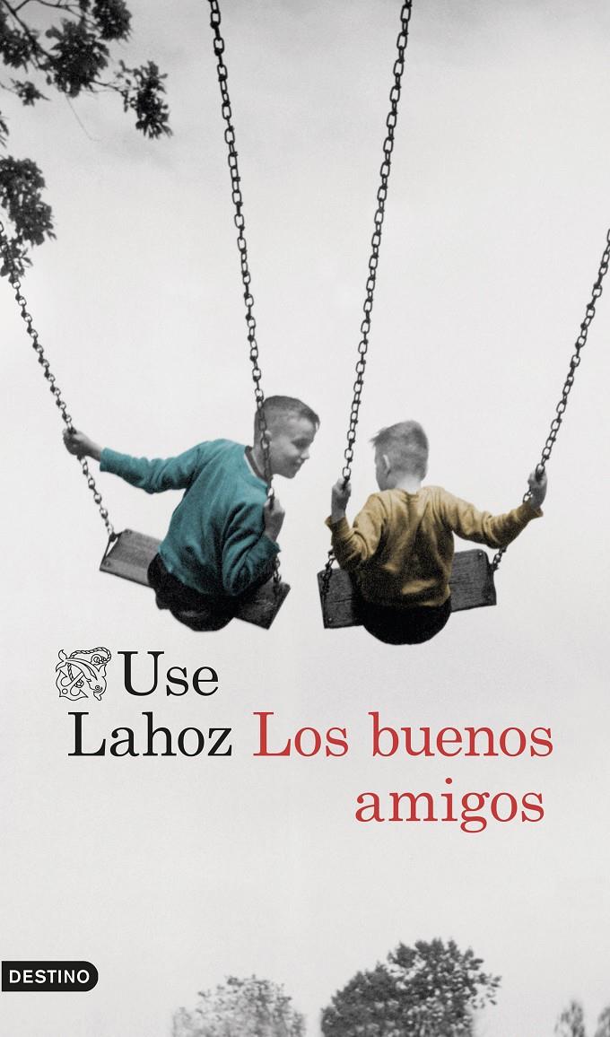 LOS BUENOS AMIGOS | 9788423351428 | USE LAHOZ | Llibreria Ombra | Llibreria online de Rubí, Barcelona | Comprar llibres en català i castellà online