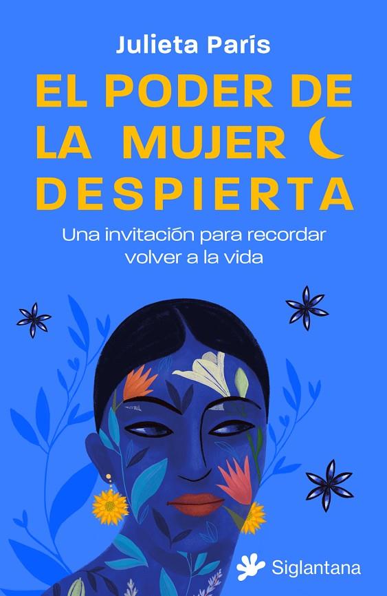 EL PODER DE LA MUJER DESPIERTA | 9788410179158 | PARÍS, JULIETA | Llibreria Ombra | Llibreria online de Rubí, Barcelona | Comprar llibres en català i castellà online