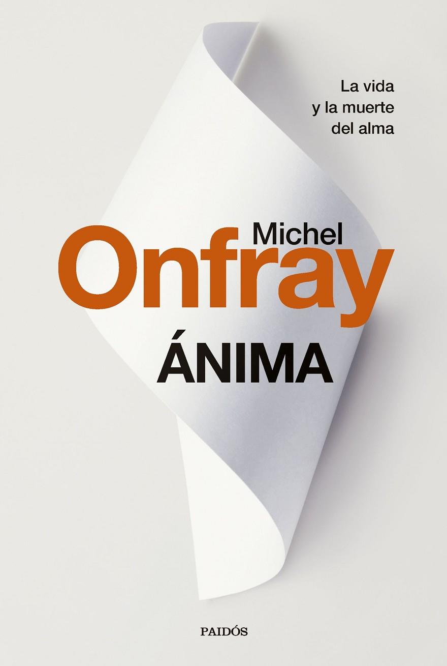 ÁNIMA | 9788449342264 | ONFRAY, MICHEL | Llibreria Ombra | Llibreria online de Rubí, Barcelona | Comprar llibres en català i castellà online