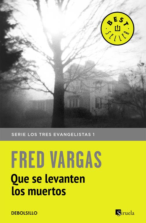 QUE SE LEVANTEN LOS MUERTOS (LOS TRES EVANGELISTAS 1) | 9788466331128 | VARGAS,FRED | Llibreria Ombra | Llibreria online de Rubí, Barcelona | Comprar llibres en català i castellà online