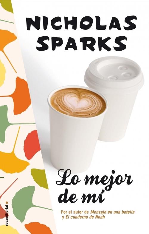 LO MEJOR DE MÍ | 9788499185187 | NICHOLAS SPARKS | Llibreria Ombra | Llibreria online de Rubí, Barcelona | Comprar llibres en català i castellà online