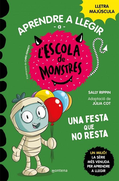APRENDRE A LLEGIR A L'ESCOLA DE MONSTRES 20 - UNA FESTA QUE NO RESTA | 9788419746238 | RIPPIN, SALLY | Llibreria Ombra | Llibreria online de Rubí, Barcelona | Comprar llibres en català i castellà online