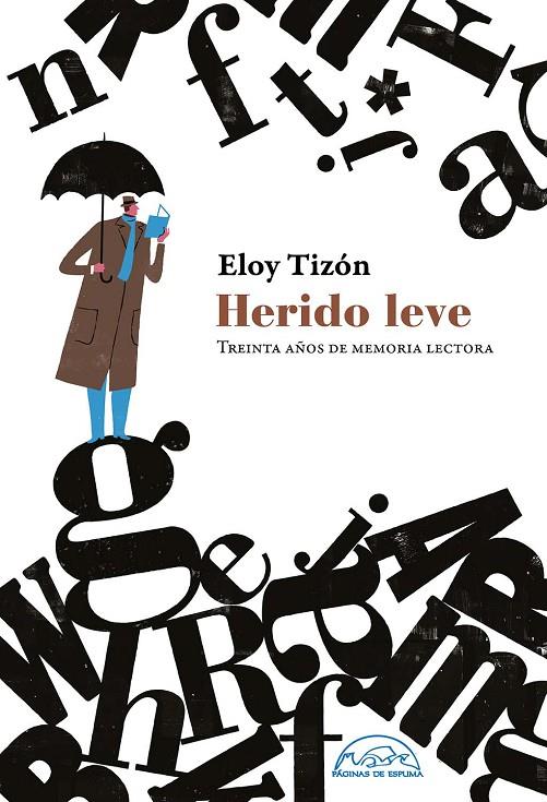 HERIDO LEVE | 9788483932551 | TIZÓN, ELOY | Llibreria Ombra | Llibreria online de Rubí, Barcelona | Comprar llibres en català i castellà online