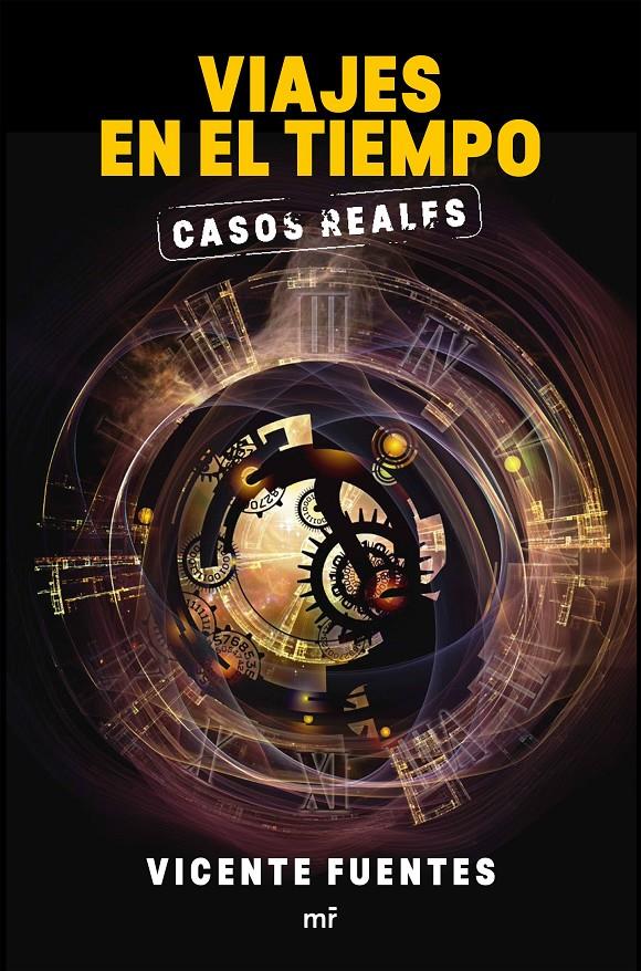 VIAJES EN EL TIEMPO. CASOS REALES | 9788427042575 | VICENTE FUENTES | Llibreria Ombra | Llibreria online de Rubí, Barcelona | Comprar llibres en català i castellà online