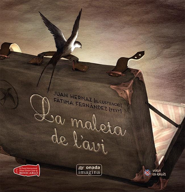 LA MALETA DE L'AVI | 9788416505630 | FERNÁNDEZ MÉNDEZ, FÁTIMA/MUÑIZ HERNAZ, JUAN ÁNGEL | Llibreria Ombra | Llibreria online de Rubí, Barcelona | Comprar llibres en català i castellà online