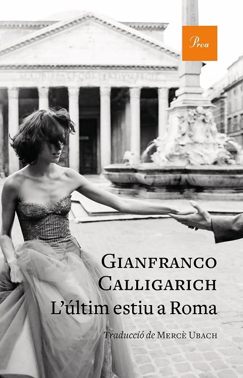 L'ÚLTIM ESTIU A ROMA | 9788475888347 | CALLIGARICH, GIANFRANCO | Llibreria Ombra | Llibreria online de Rubí, Barcelona | Comprar llibres en català i castellà online