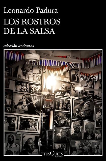 LOS ROSTROS DE LA SALSA | 9788411070157 | PADURA, LEONARDO | Llibreria Ombra | Llibreria online de Rubí, Barcelona | Comprar llibres en català i castellà online