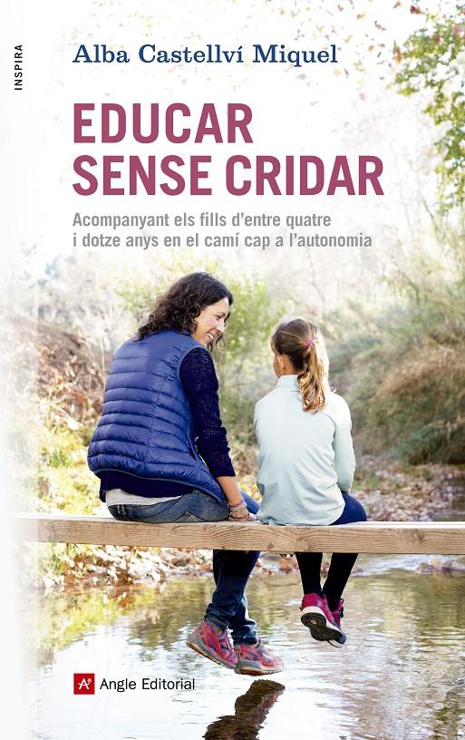 EDUCAR SENSE CRIDAR | 9788416139880 | CASTELLVÍ MIQUEL, ALBA | Llibreria Ombra | Llibreria online de Rubí, Barcelona | Comprar llibres en català i castellà online