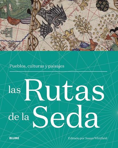 LAS RUTAS DE LA SEDA | 9788417757922 | WHITFIELD, SUSAN | Llibreria Ombra | Llibreria online de Rubí, Barcelona | Comprar llibres en català i castellà online
