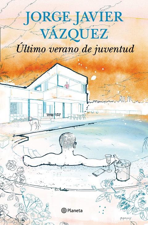 ULTIMO VERANO DE JUVENTUD | 9788408144731 | JORGE JAVIER VÁZQUEZ | Llibreria Ombra | Llibreria online de Rubí, Barcelona | Comprar llibres en català i castellà online