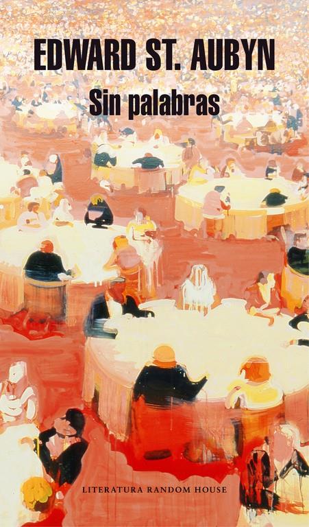 SIN PALABRAS | 9788439730842 | ST. AUBYN,EDWARD | Llibreria Ombra | Llibreria online de Rubí, Barcelona | Comprar llibres en català i castellà online