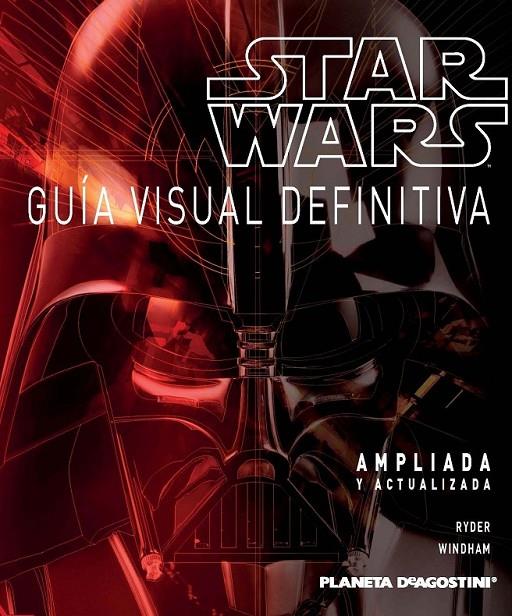 STAR WARS GUÍA VISUAL DEFINITIVA | 9788415480464 | RYDER WINDHAM | Llibreria Ombra | Llibreria online de Rubí, Barcelona | Comprar llibres en català i castellà online