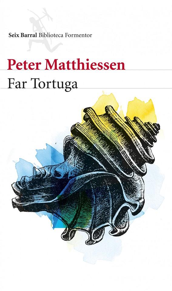 FAR TORTUGA | 9788432210143 | PETER MATTHIESSEN | Llibreria Ombra | Llibreria online de Rubí, Barcelona | Comprar llibres en català i castellà online