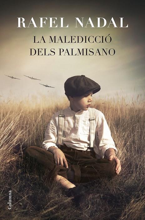 LA MALEDICCIÓ DELS PALMISANO | 9788466419871 | RAFEL NADAL | Llibreria Ombra | Llibreria online de Rubí, Barcelona | Comprar llibres en català i castellà online