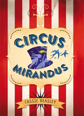 CIRCUS MIRANDUS | 9788424656850 | BEASLEY, CASSIE | Llibreria Ombra | Llibreria online de Rubí, Barcelona | Comprar llibres en català i castellà online