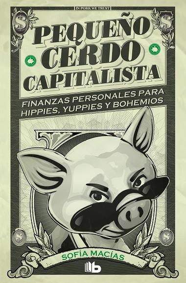 PEQUEÑO CERDO CAPITALISTA | 9788413141893 | MACÍAS, SOFÍA | Llibreria Ombra | Llibreria online de Rubí, Barcelona | Comprar llibres en català i castellà online