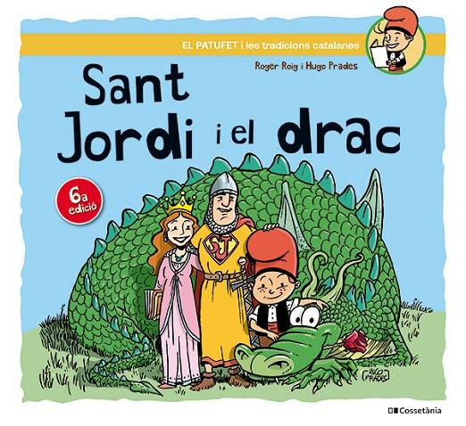 SANT JORDI I EL DRAC | 9788413563534 | ROIG CÉSAR, ROGER | Llibreria Ombra | Llibreria online de Rubí, Barcelona | Comprar llibres en català i castellà online