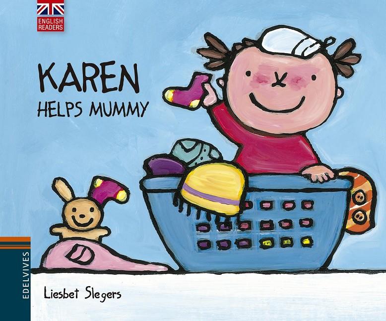 KAREN HELPS MUMMY | 9788426394514 | LIESBET SLEGERS | Llibreria Ombra | Llibreria online de Rubí, Barcelona | Comprar llibres en català i castellà online