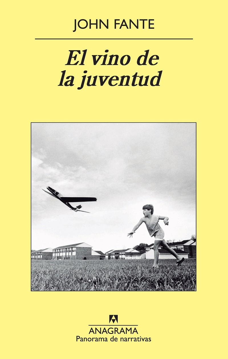 EL VINO DE LA JUVENTUD | 9788433978677 | FANTE, JOHN | Llibreria Ombra | Llibreria online de Rubí, Barcelona | Comprar llibres en català i castellà online