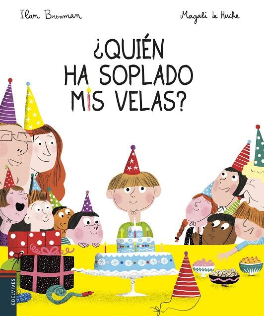 ¿QUIÉN HA SOPLADO MIS VELAS? | 9788414015872 | BRENMAN, ILAN | Llibreria Ombra | Llibreria online de Rubí, Barcelona | Comprar llibres en català i castellà online