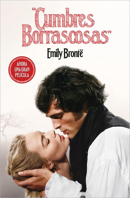 CUMBRES BORRASCOSAS (EDICIÓN PELÍCULA) | 9788466391139 | BRONTË, EMILY | Llibreria Ombra | Llibreria online de Rubí, Barcelona | Comprar llibres en català i castellà online