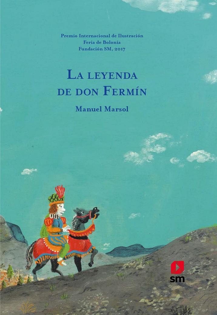 LA LEYENDA DE DON FERMIN | 9788491073017 | MARSOL, MANUEL | Llibreria Ombra | Llibreria online de Rubí, Barcelona | Comprar llibres en català i castellà online