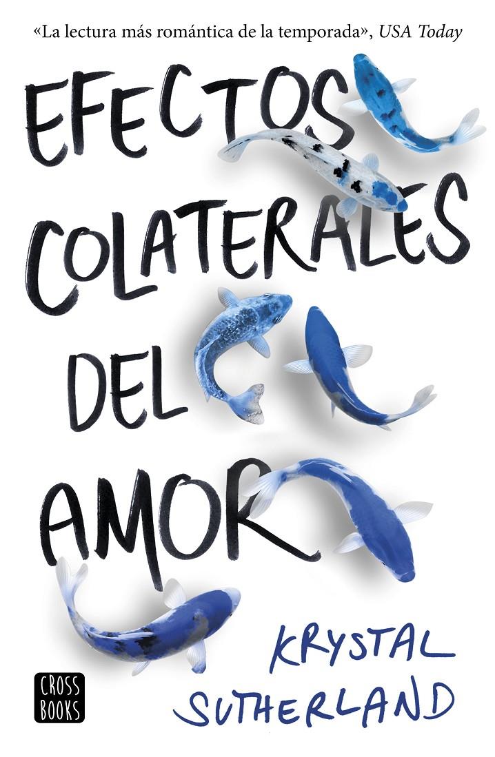 EFECTOS COLATERALES DEL AMOR | 9788408176312 | SUTHERLAND, KRYSTAL | Llibreria Ombra | Llibreria online de Rubí, Barcelona | Comprar llibres en català i castellà online