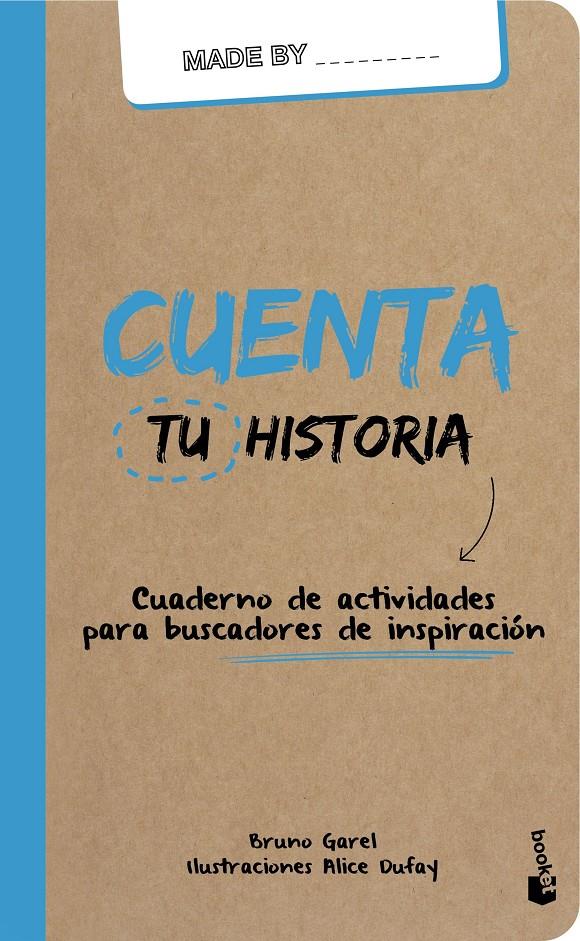CUENTA TU HISTORIA | 9788408159988 | BRUNO GAREL | Llibreria Ombra | Llibreria online de Rubí, Barcelona | Comprar llibres en català i castellà online