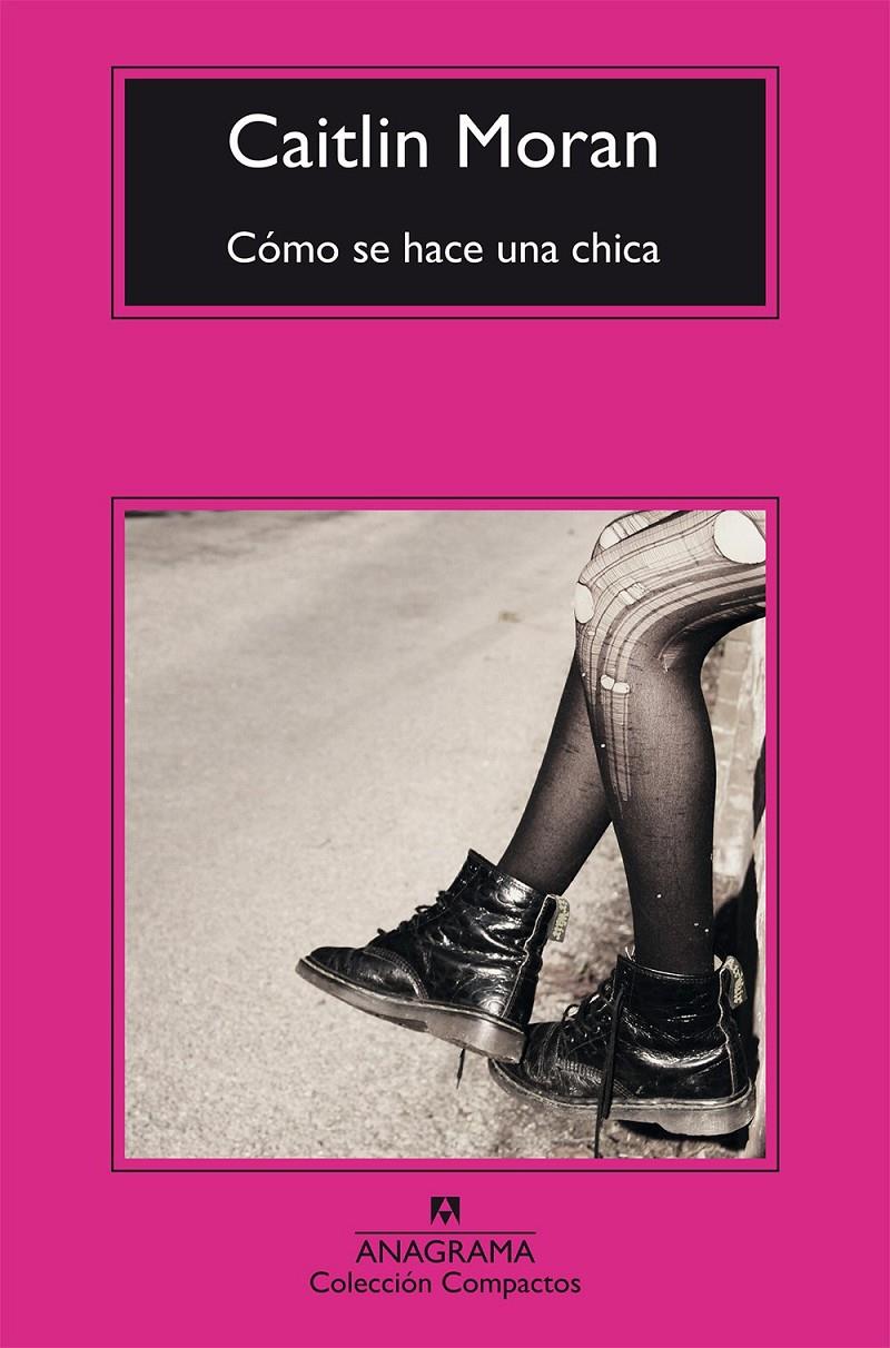 CÓMO SE HACE UNA CHICA | 9788433978042 | CAITLIN MORAN | Llibreria Ombra | Llibreria online de Rubí, Barcelona | Comprar llibres en català i castellà online
