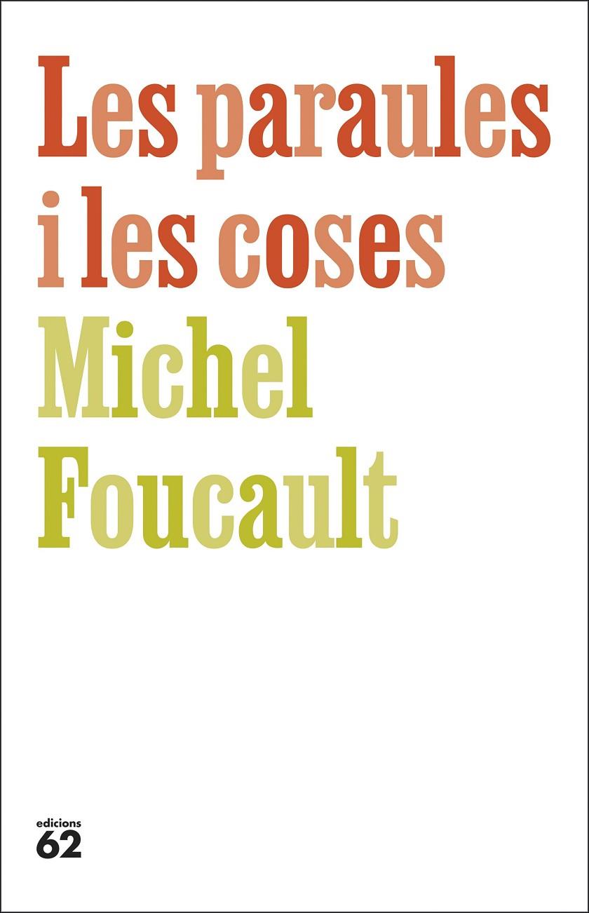 LES PARAULES I LES COSES | 9788429783742 | FOUCAULT, MICHEL | Llibreria Ombra | Llibreria online de Rubí, Barcelona | Comprar llibres en català i castellà online