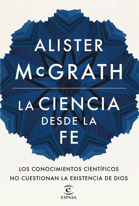 LA CIENCIA DESDE LA FE | 9788467046342 | ALISTER MCGRATH | Llibreria Ombra | Llibreria online de Rubí, Barcelona | Comprar llibres en català i castellà online
