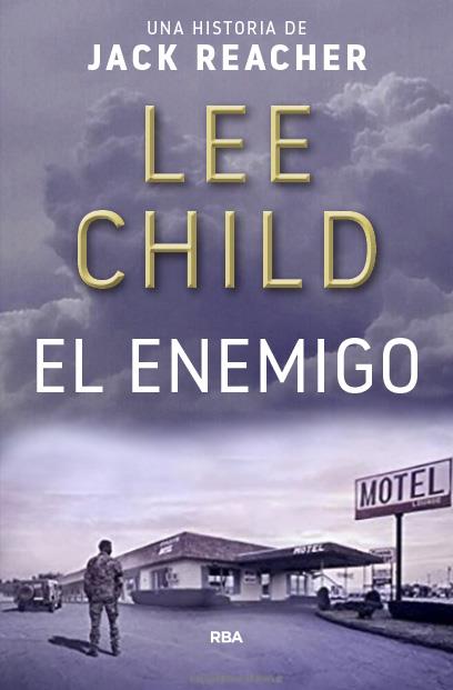 EL ENEMIGO | 9788490567746 | CHILD , LEE | Llibreria Ombra | Llibreria online de Rubí, Barcelona | Comprar llibres en català i castellà online
