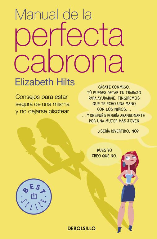 MANUAL DE LA PERFECTA CABRONA | 9788466332460 | HILTS,ELIZABETH | Llibreria Ombra | Llibreria online de Rubí, Barcelona | Comprar llibres en català i castellà online