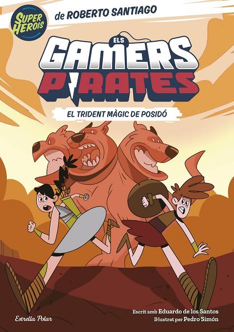 ELS GAMERS PIRATES 3. EL TRIDENT MÀGIC DE POSIDÓ | 9788413896151 | SANTIAGO, ROBERTO/SANTOS MOLINA, EDUARDO DE LOS | Llibreria Ombra | Llibreria online de Rubí, Barcelona | Comprar llibres en català i castellà online