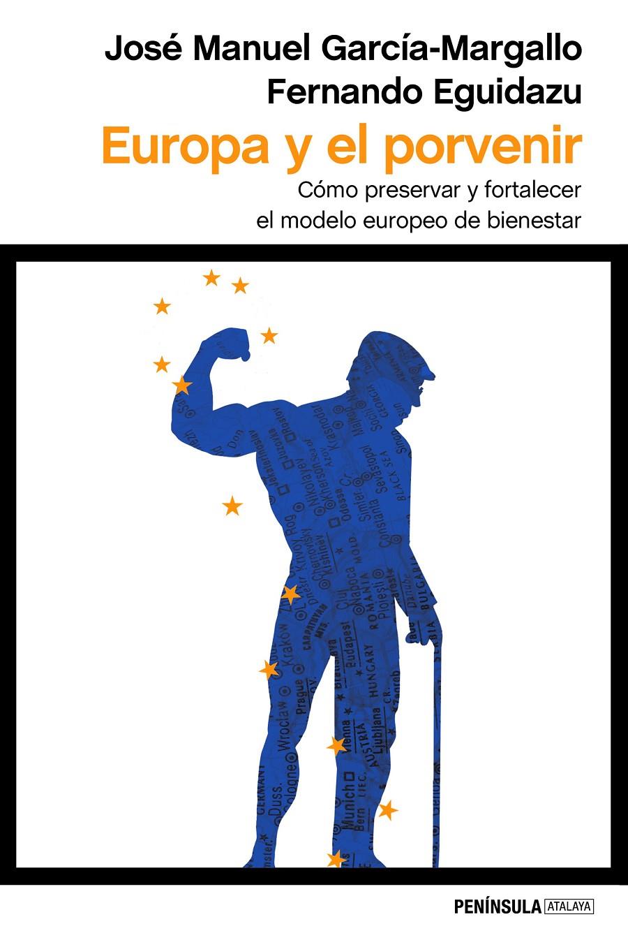 EUROPA Y EL PORVENIR | 9788499425573 | JOSÉ MANUEL GARCÍA-MARGALLO/FERNANDO EGUIDAZU | Llibreria Ombra | Llibreria online de Rubí, Barcelona | Comprar llibres en català i castellà online