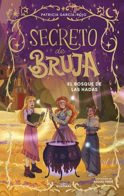 SECRETO DE BRUJA 4 - EL BOSQUE DE LAS HADAS | 9791387741198 | GARCÍA-ROJO, PATRICIA | Llibreria Ombra | Llibreria online de Rubí, Barcelona | Comprar llibres en català i castellà online