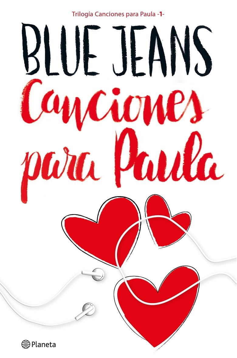 CANCIONES PARA PAULA (TRILOGÍA CANCIONES PARA PAULA 1) | 9788408161622 | BLUE JEANS | Llibreria Ombra | Llibreria online de Rubí, Barcelona | Comprar llibres en català i castellà online