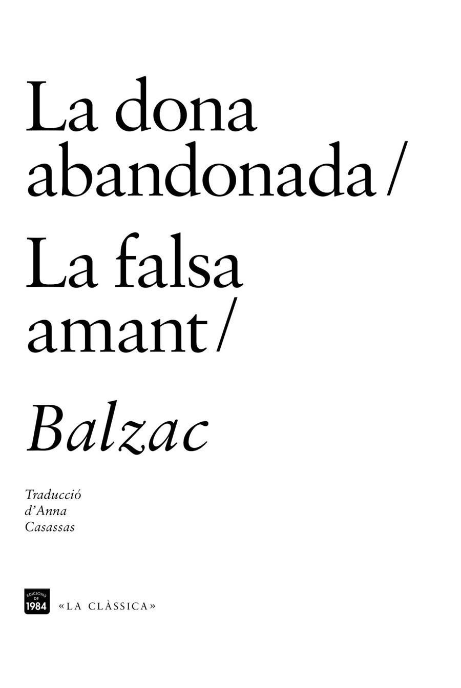 LA DONA ABANDONADA / LA FALSA AMANT | 9788415835622 | DE BALZAC, HONORÉ | Llibreria Ombra | Llibreria online de Rubí, Barcelona | Comprar llibres en català i castellà online