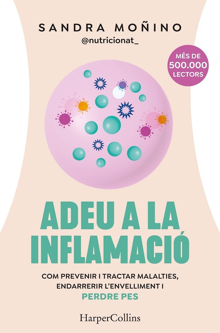 ADEU A LA INFLAMACIÓ | 9788410641723 | MOÑINO, SANDRA | Llibreria Ombra | Llibreria online de Rubí, Barcelona | Comprar llibres en català i castellà online