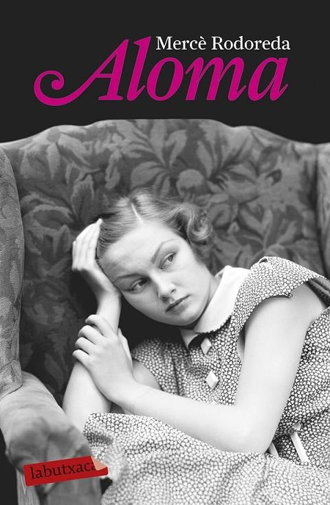 ALOMA | 9788499308586 | RODOREDA, MERCÈ  | Llibreria Ombra | Llibreria online de Rubí, Barcelona | Comprar llibres en català i castellà online