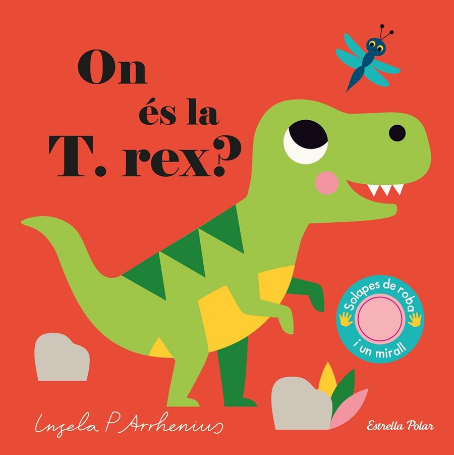 ON ÉS LA T. REX? | 9788418135583 | ARRHENIUS, INGELA P. | Llibreria Ombra | Llibreria online de Rubí, Barcelona | Comprar llibres en català i castellà online