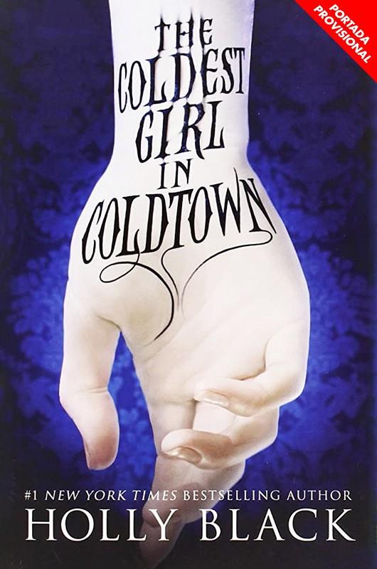 LA CHICA MÁS FRÍA DE COLDTOWN | 9788419266750 | BLACK, HOLLY | Llibreria Ombra | Llibreria online de Rubí, Barcelona | Comprar llibres en català i castellà online