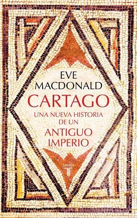 CARTAGO | 9788430628384 | MACDONALD, EVE | Llibreria Ombra | Llibreria online de Rubí, Barcelona | Comprar llibres en català i castellà online