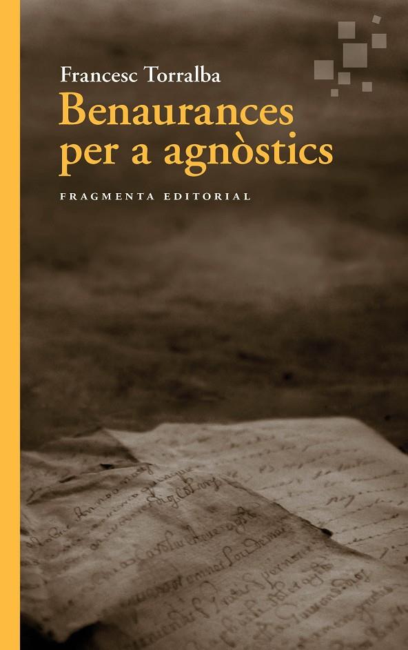 BENAURANCES PER A AGNÒSTICS | 9788410188075 | TORRALBA, FRANCESC | Llibreria Ombra | Llibreria online de Rubí, Barcelona | Comprar llibres en català i castellà online