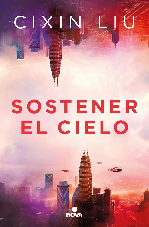 SOSTENER EL CIELO | 9788418037252 | LIU, CIXIN | Llibreria Ombra | Llibreria online de Rubí, Barcelona | Comprar llibres en català i castellà online