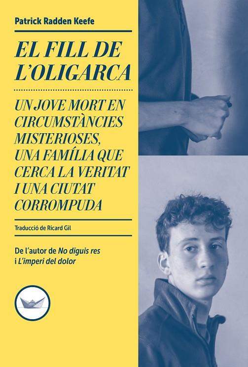 EL FILL DE L'OLIGARCA | 9791387726607 | RADDEN KEEFE, PATRICK | Llibreria Ombra | Llibreria online de Rubí, Barcelona | Comprar llibres en català i castellà online