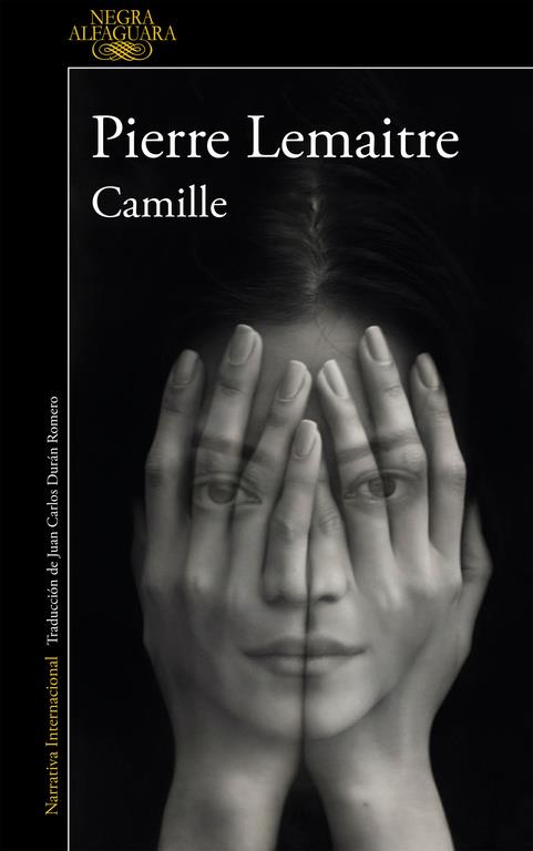 CAMILLE (UN CASO DEL COMANDANTE CAMILLE VERHOEVEN 4) | 9788420419428 | LEMAITRE, PIERRE | Llibreria Ombra | Llibreria online de Rubí, Barcelona | Comprar llibres en català i castellà online