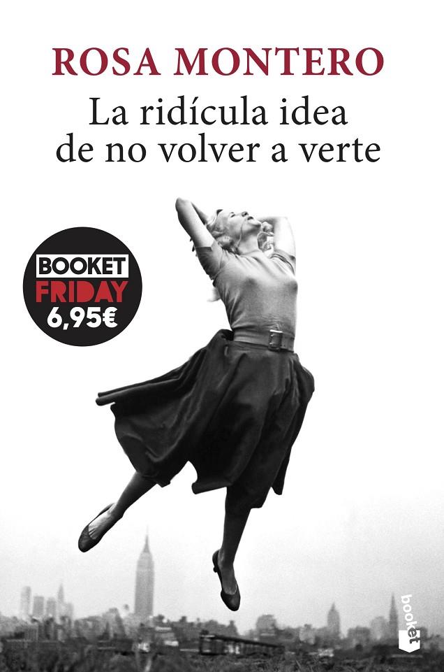 LA RIDÍCULA IDEA DE NO VOLVER A VERTE | 9788432239281 | MONTERO, ROSA | Llibreria Ombra | Llibreria online de Rubí, Barcelona | Comprar llibres en català i castellà online